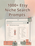 1000+ Etsy Niche Prompts for Printables, Digital Products & Etsy SEO Growth